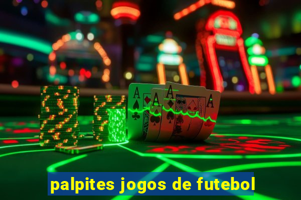 palpites jogos de futebol